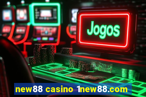 new88 casino 1new88.com