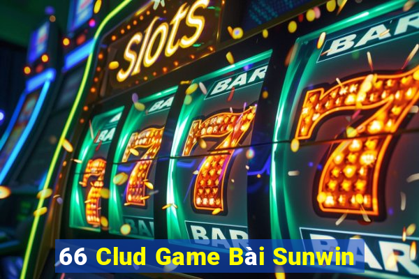 66 Clud Game Bài Sunwin