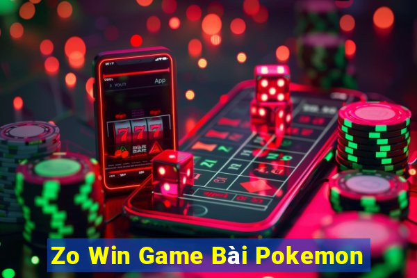 Zo Win Game Bài Pokemon