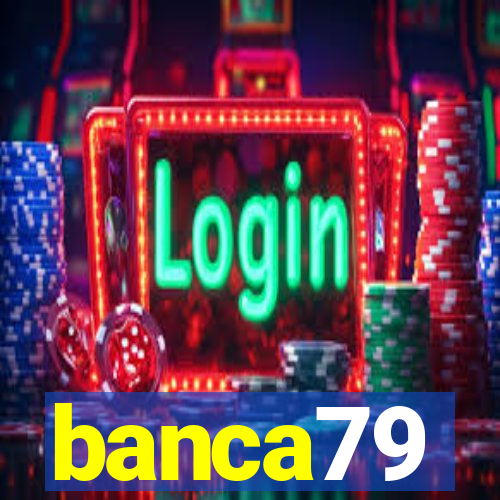 banca79