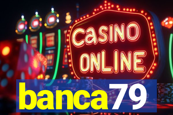 banca79