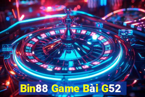 Bin88 Game Bài G52