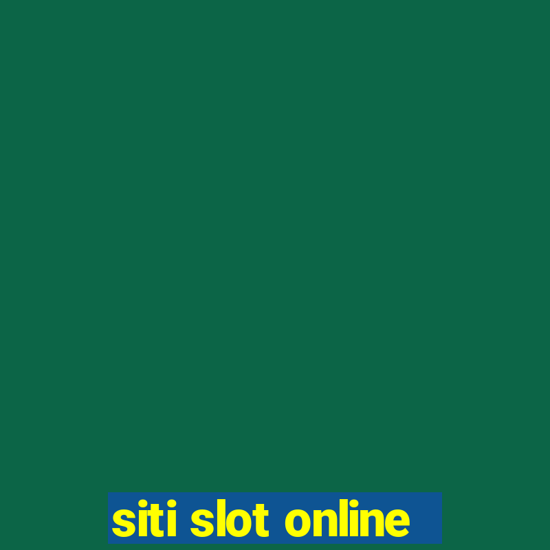 siti slot online