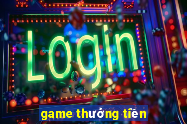 game thưởng tiền