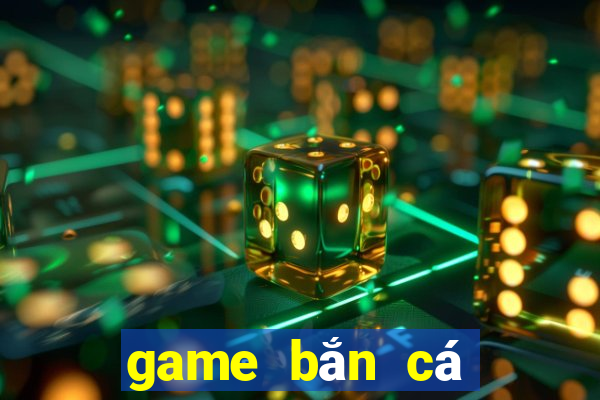 game bắn cá nổ hũ đổi thưởng