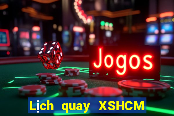 Lịch quay XSHCM ngày 6