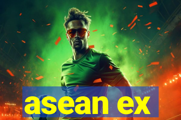 asean ex