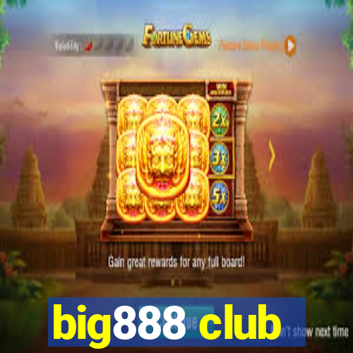 big888 club