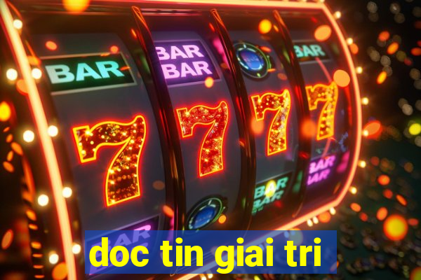 doc tin giai tri