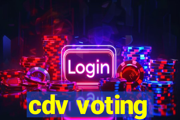 cdv voting