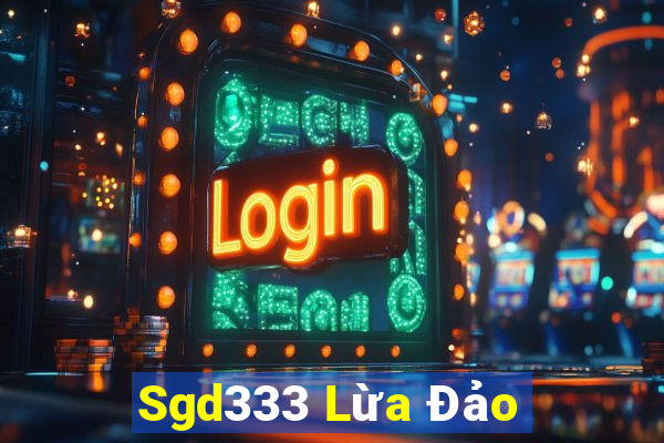 Sgd333 Lừa Đảo