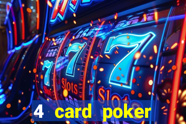 4 card poker online casino