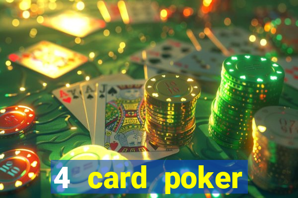 4 card poker online casino