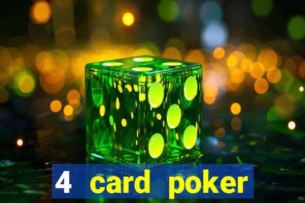 4 card poker online casino