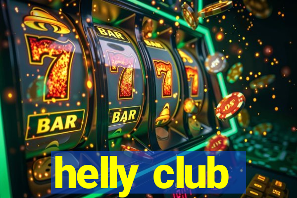 helly club