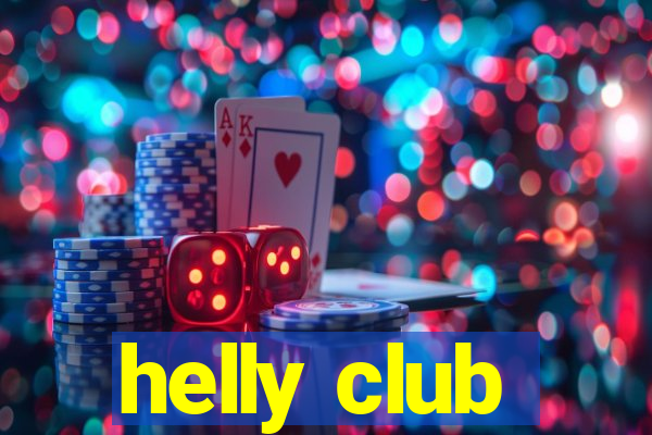 helly club