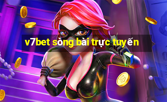 v7bet sòng bài trực tuyến