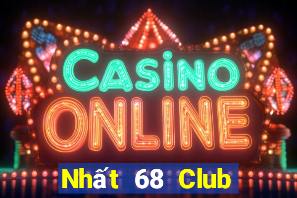 Nhất 68 Club Game Bài 69 Doi Thuong