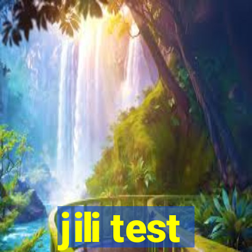 jili test