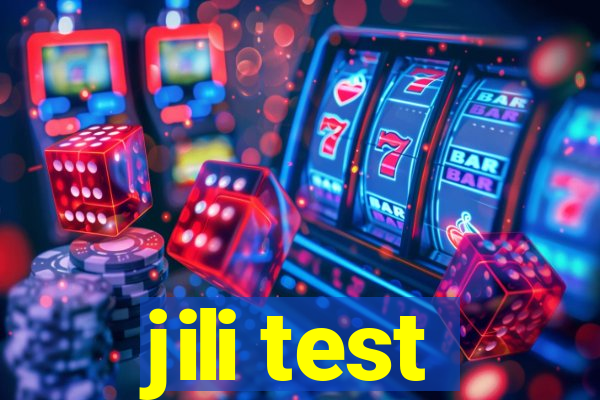 jili test