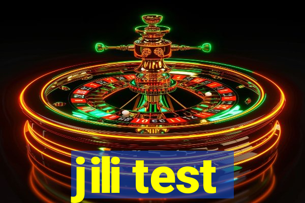 jili test