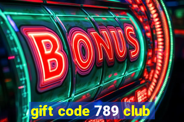 gift code 789 club