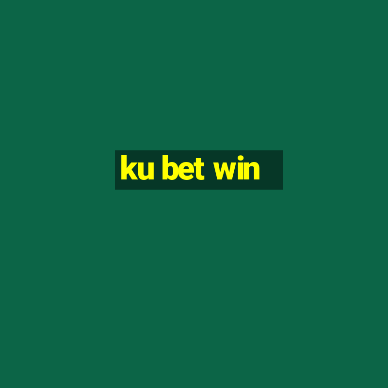 ku bet win