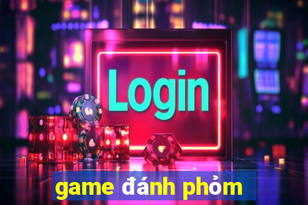 game đánh phỏm