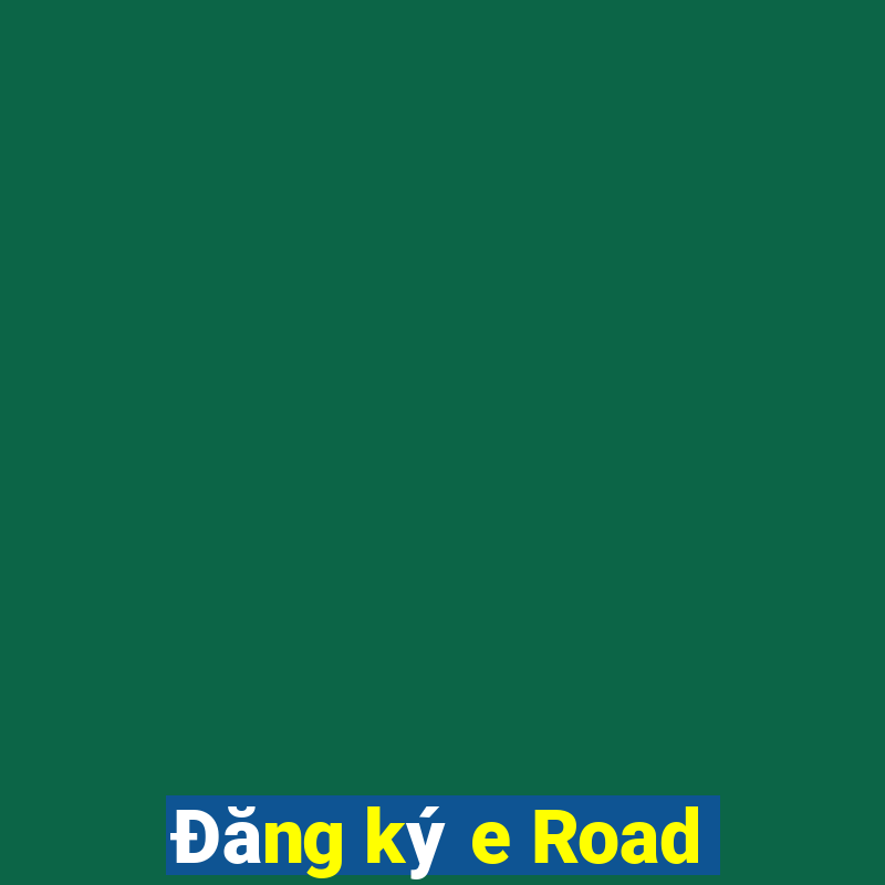 Đăng ký e Road