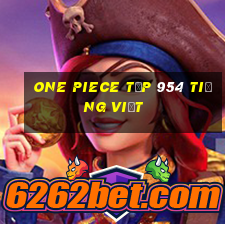 one piece tập 954 tiếng việt