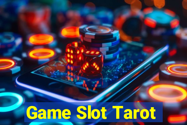 Game Slot Tarot