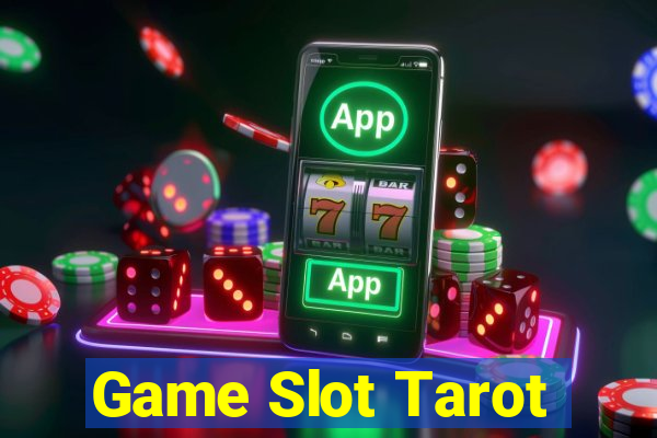 Game Slot Tarot