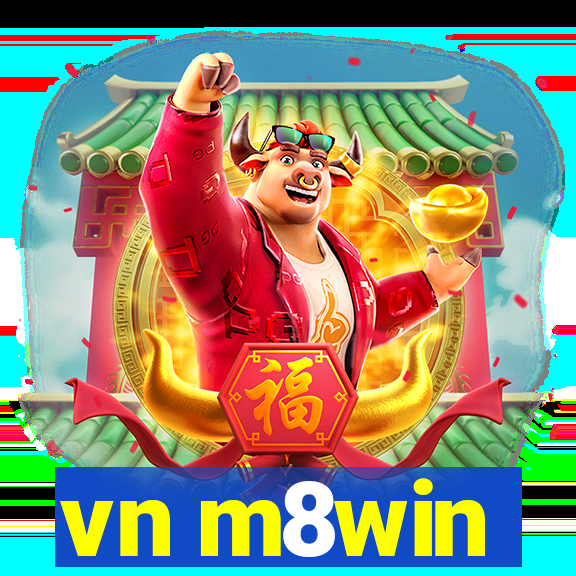 vn m8win