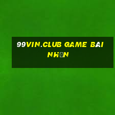 99Vin.Club Game Bài Nhện