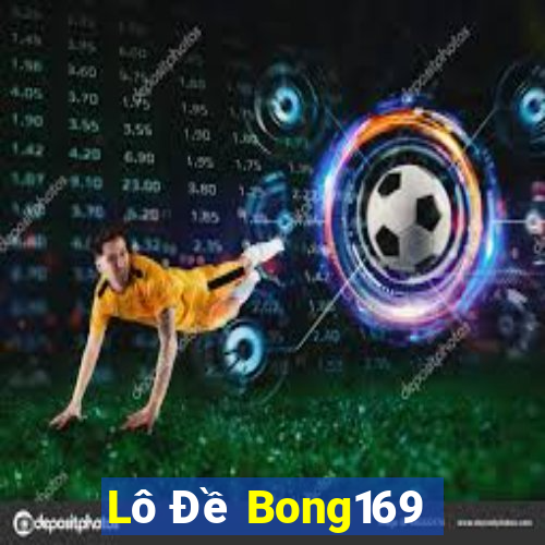 Lô Đề Bong169