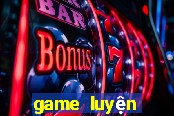 game luyện tiếng anh