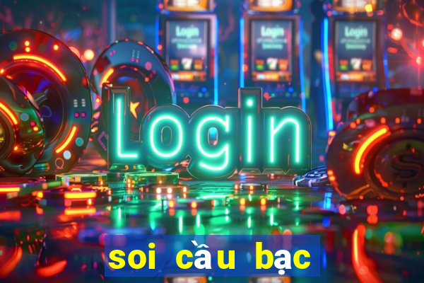 soi cầu bạc nhớ miền nam