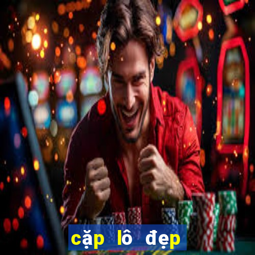 cặp lô đẹp hôm nay