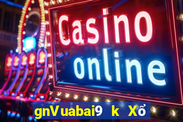 gnVuabai9 k Xổ số Tải về