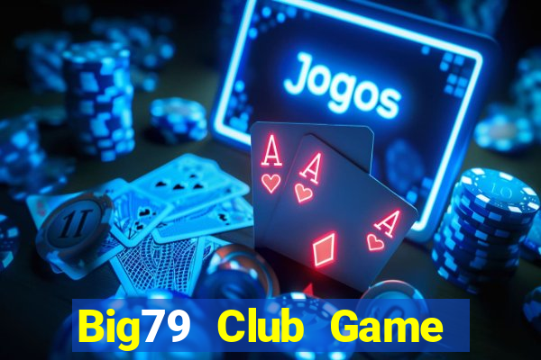 Big79 Club Game Bài Uno