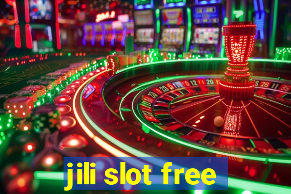 jili slot free