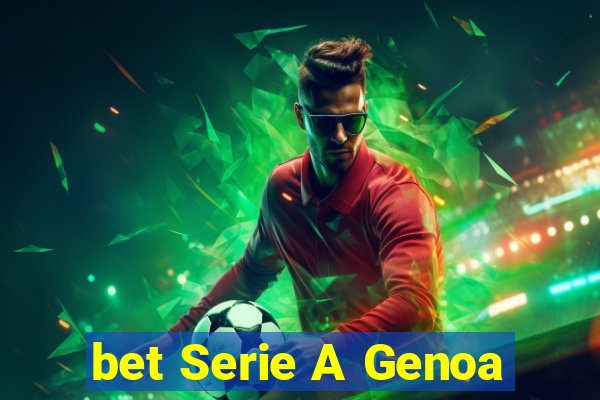 bet Serie A Genoa