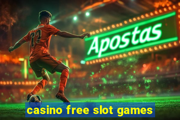 casino free slot games