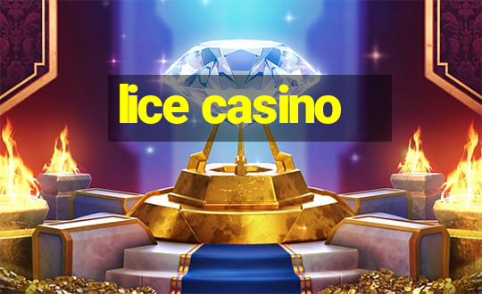 lice casino