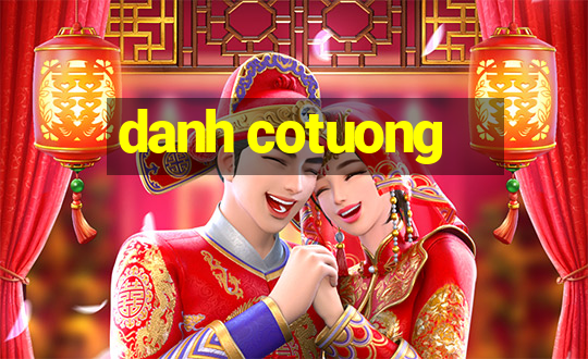 danh cotuong