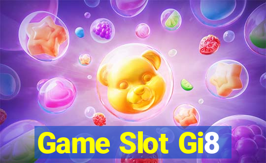 Game Slot Gi8