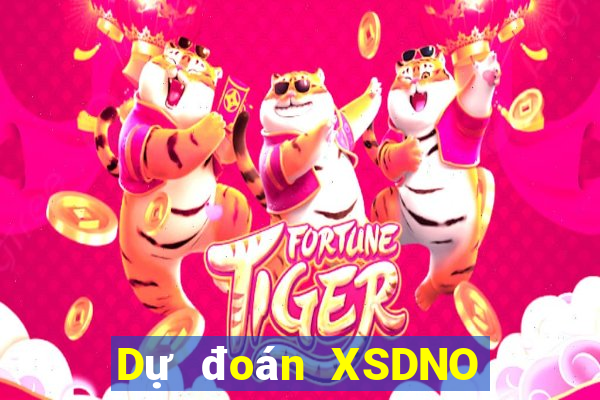 Dự đoán XSDNO ngày 27