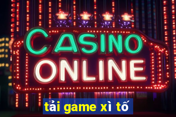 tải game xì tố