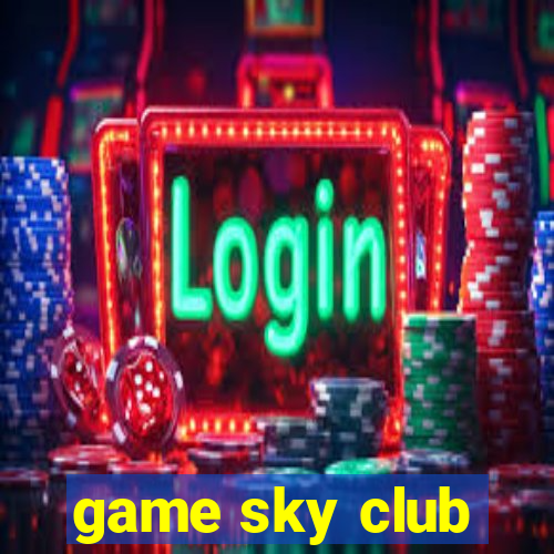 game sky club