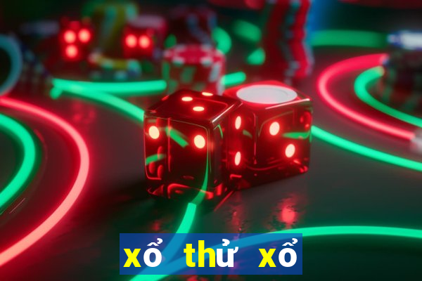 xổ thử xổ số miền trung